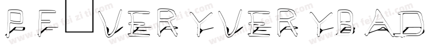 Pf_veryverybadfont7 Shadow字体转换